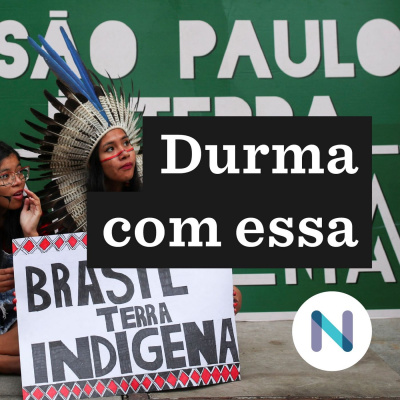 Durma Com Essa | Nexo Jornal