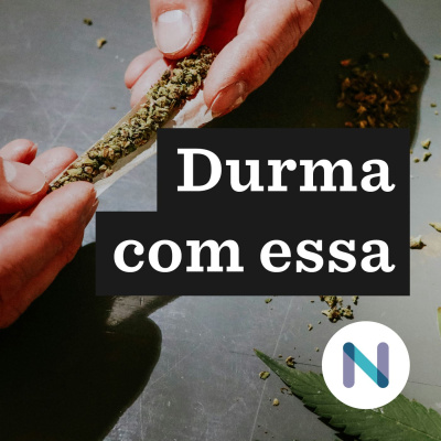 Durma Com Essa | Nexo Jornal