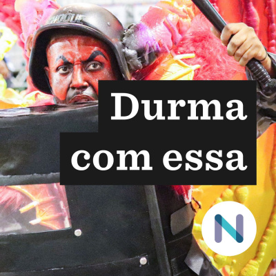 Durma Com Essa | Nexo Jornal