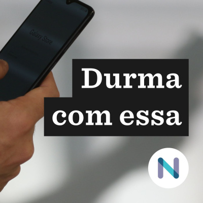 Durma Com Essa | Nexo Jornal