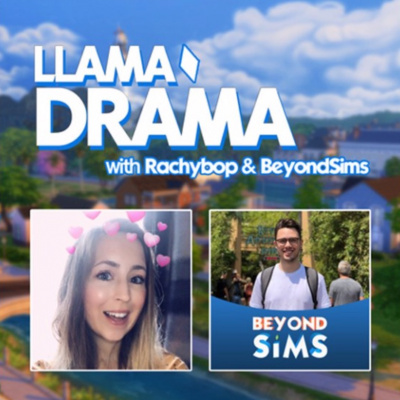 Llama Drama: A Podcast About The Sims