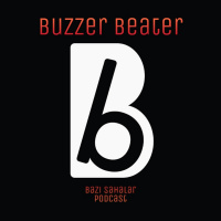 Buzzer Beater | #34 - Lakers-Clippers Rekabeti, Mark Cuban ve Yeni Takım Yapılanmaları