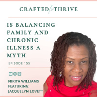 Is Balancing Family and Chronic Illness a Myth with Jacquelyn Lovett