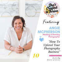 How To Uplevel Your Photography Business