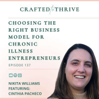 Choosing the Right Business Model for Entrepreneurs with Chronic Illness with Cinthia Pacheco