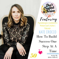 How To Build Success One Step At A Time