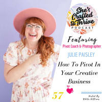 How To Pivot In Your Creative Business with Julie Paisley