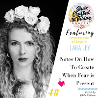 Notes On How To Create When Fear is Present