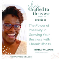 The Power of Positivity in Growing Your Business with Chronic Illness