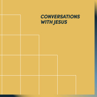 Conversations With Jesus – Its About Who You Believe, Not How Strong You Believe