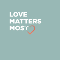 Love Matters Most - The Furious Love of God