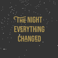 The Night Everything Changed - The Wise Men