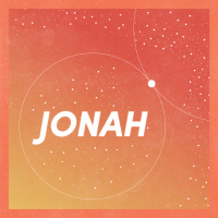 Jonah – God’s Word and Our Rebellion