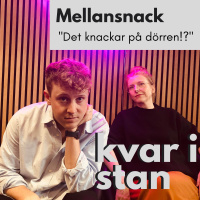 Mellansnack: Det knackar på dörren!? 