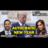 Episode 102 | What’s the WORST we can expect from an autocratic Trump White House in 2025? 