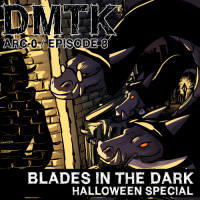 Arc 00 / Episode 008 - Halloween - Blades in the Dark