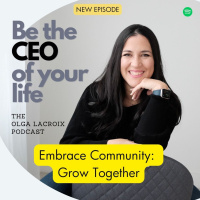 Embrace Community: Grow Together With Be The CEO Of Your Life