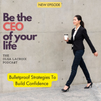 Bulletproof Strategies To Build Confidence