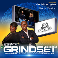 Madeline Lyles and Dana Taylor, Co-Founders of After Life Mortuary Services| GRINDSET Podcast | KUDZUKIAN