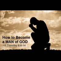 HOW TO BECOME A MAN OF GOD