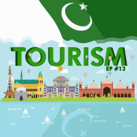 #13 Tourism Why you should travel IN Pakistan! (Half Urdu)