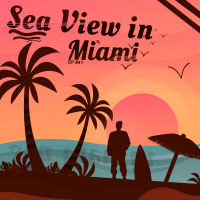 #41 - Sea View in Miami