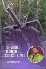 O fardo e o julgo de Jesus são leves