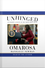 Unhinged: An Insiders Account Of The Trump White House