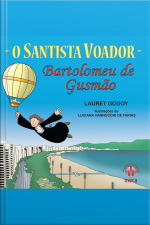 O Santista Voador - Bartolomeu de Gusmão