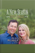 A New Season: A Robertson Family Love Story Of Brokenness And Redemption