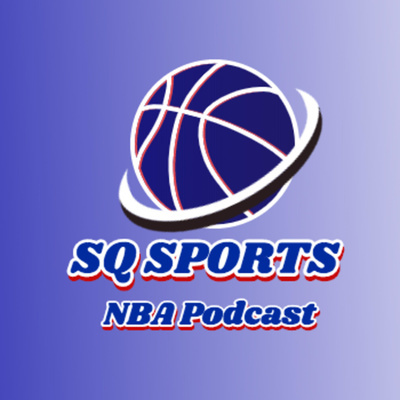 Sq Sports Nba Podcast