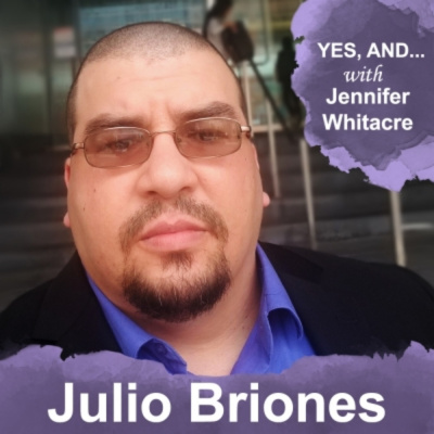 Yes, And... With Jennifer Whitacre