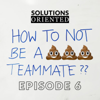 How to not be a shit teammate?