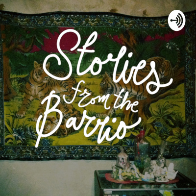 Stories From The Barrio