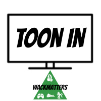 Toon In – Episode 6