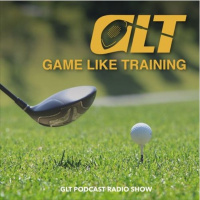 Golf Practice - How to Practice Golf So That Swing Changes Stick | GLT Golf Podcast