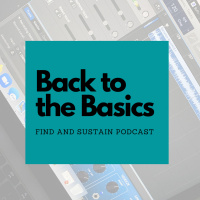 Episode 17 - Back to the Basics - A Look into my Return to Podcasting!