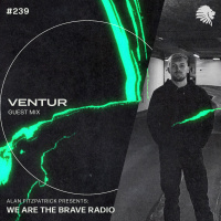 We Are The Brave Radio 239