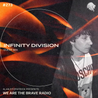 We Are The Brave Radio 273