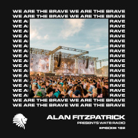 We Are The Brave Radio 182