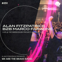 We Are The Brave Radio 251