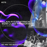 We Are The Brave Radio 279