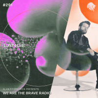 We Are The Brave Radio 291