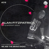 We Are The Brave Radio 216