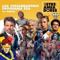 LOL 6, X-Men ’97, Ghostbusters: Frozen Empire, The Iron Claw, Bandidos y El régimen. LOS STREAMEADORES RADIO - 23 de Marzo de 2024