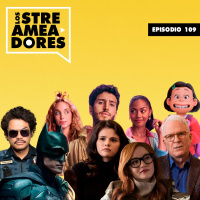 109- Turning Red, The Batman, Only murders in the building, Harina y Erase una vez pero ya no.