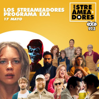 Destino Final: Bloodlines, Nonnas, Mamá Reinventada, Un Mejor Papá, La Balada de la Isla y La Evaluación. LOS STREAMEADORES RADIO- 17 DE MAYO DEL 2025