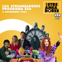 Señora Influencer, El Negocio del Dolor, Trolls 3, La Hora Marcada - LOS STREAMEADORES RADIO - 4 de Noviembre 2023