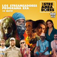 El Eternauta, Another Simple Favor, The Four Seasons, Etoile y Un Cuento de Pescadores. LOS STREAMEADORES RADIO- 10 DE MAYO DEL 2025