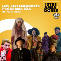 La Mansión Embrujada, La Consagración, La Dama del Silencio El Caso Mataviejitas, El Clon de Tyrone - LOS STREAMEADORES RADIO - 29 de Julio 2023